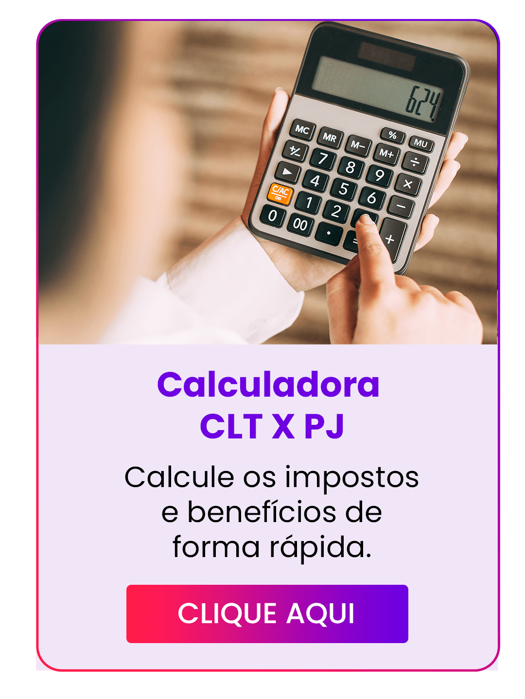 Calculadora Salário CLT x PJ